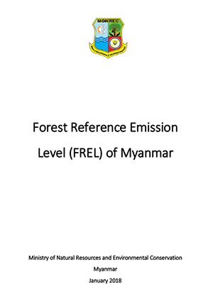 Forest Reference Emission Level (FREL) of Myanmar, 2018