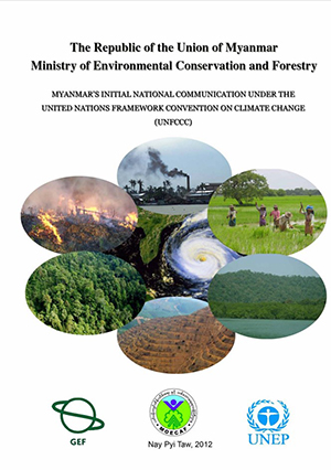 The Republic of the Union of Myanmar Ministry of Environmental Conservation and Forestry, 2012
