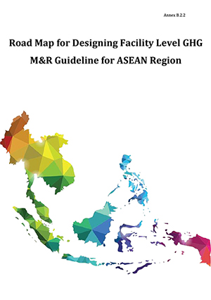 Roadmap for Designing Facility Level GHG M&R Guideline for ASEAN Region, 2021